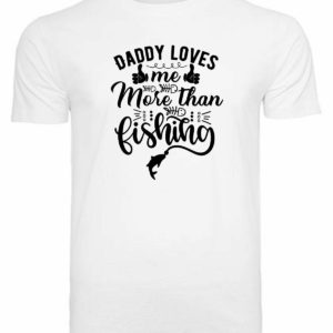 T-Shirt Classic Daddy loves me