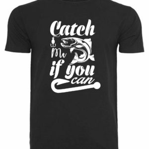 T-Shirt Catch me if you can